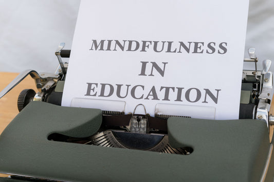 Mindfulness in Education on typewriter